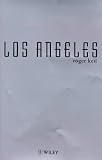Review John Wiley & Sons  / Los Angeles: Globalization, Urbanization and Social Struggles (World Cities Series)