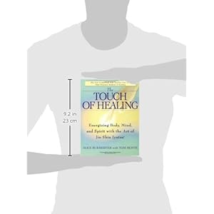 The Touch of Healing: Energizing the Body, Mind, and Spirit With Jin Shin Jyutsu
