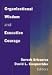 Book Organizational Wisdom and Executive Courage