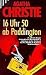 Sechzehn Uhr 50 ab Paddington. Mit Miss Marple: 16 Uhr 50 AB Paddington (Broschiert)