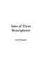 Tales of Three Hemispheres