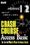 Crash Course in Access Basic