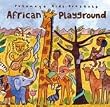 Putumayo African Playground