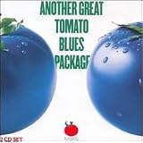Another Great Tomato Blues Package