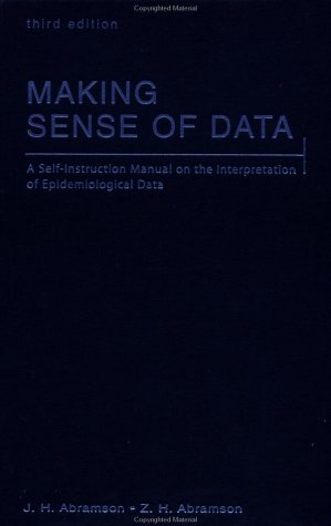 Making Sense of Data: A Self-Instruction Manual on the Interpretation of Epidemiological Data