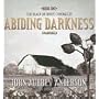 Abiding Darkness (The Black or White Chronicles, Book 1)