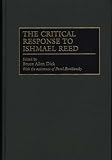 The Critical Response to Ishmael Reed (Critical Responses in Arts and Letters)