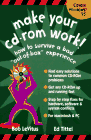 Make Your CD-ROM Work!: How To Survive a Bad Out-of-Box Experience