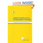 Using Psychology in Management Training: The Psychological Foundations of Management Skills