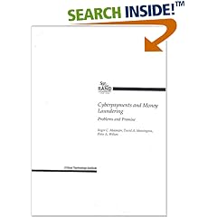 Cyberpayments and Money Laundering: Problems and Promise 1998: Roger Molander