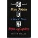The Early Years of Brian O'Nolan/Flann O'Brien/Myles na gCopaleen