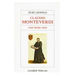 Claudio Monteverdi und seine Zeit (Grosse Komponisten und ihre Zeit) book cover
