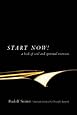Start Now!: A Book of Soul and Spiritual Exercises