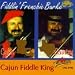 Fiddlin' frenchie burke, Cajun fiddle king