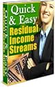 Quick and Easy Residual Income Streams