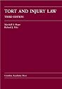Tort And Injury Law (Carolina Academic Press Law Casebook)
