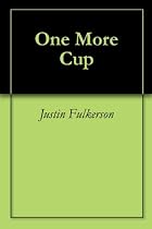 Click to Download Free Kindle Book -> One More Cup