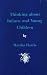 Thinking About Infants and Young Children (The Roland Harris Educational Trust Library)