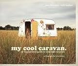 My Cool Caravan Publisher: Pavilion