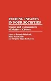 Feeding infants in four societies