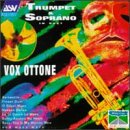 Trumpet and Soprano in Duet by Vincenzo Bellini, Leo Delibes, Gaetano Donizetti, Antonin Dvorak, and George Gershwin