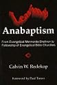 Leaving Anabaptism: From Evangelical Mennonite Brethren to Fellowship of Evangelical Bible Churches