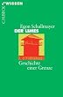 Der Limes: Geschichte einer Grenze