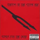  - Songs for the Deaf