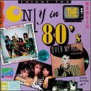 Only in the 80s 2