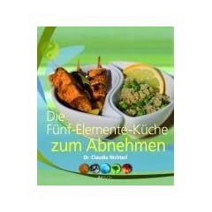 Die 5-Elemente-K�che zum Abnehmen