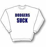 Dodgers Sucks Sweatshirt