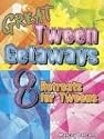 Great Tween Getaways: 8 Retreats for Tweens