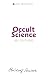 Occult Science: An Outline