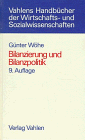 Bilanzierung und Bilanzpolitik: Betriebswirtschaftlich, handelsrechtlich, steuerrechtlich. Mit einer Einfuehrung in die verrechnungstechnischen Grundlagen
