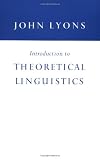 Introduction to Theoretical Linguistics