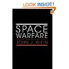 Space Warfare: Strategy, Principles and Policy (Space Power and Politics)