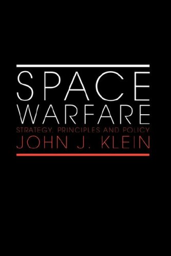 Buy Space Warfare: Strategy, Principles and Policy online at Discounted New and Used prices. Delivered to your door with Off-The-Bookshelf.