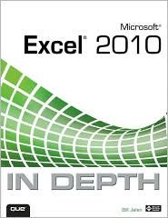 Microsoft Excel 2010 In Depth 1st (first) edition Text Only