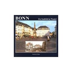 Bonn, ein Stadtbild im Wandel