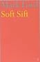Soft Sift (Faber Poetry)