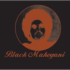 Black Mahogani Vol.1
