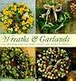 Wreaths and Garlands (Thirty Projects Series)