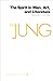 The Spirit in Man, Art, & Literature (Collected Works of Jung Vol. 15)