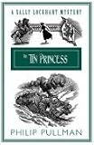 The Tin Princess (Sally Lockhart Quartet)