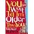 You Wait Till I'm Older Than You! (Puffin Poetry)