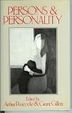 Persons and personality : a contemporary enquiry