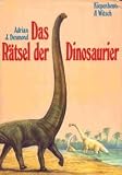Das R&auml;tsel der Dinosaurier - Adrian J. Desmond