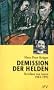 Demission der Helden. Kritiken von innen 1983-1992. (Dokument und Essay)