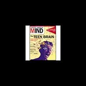 The Teen Brain: Scientific American Mind | []