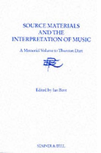 Source Materials and the Interpretation of Music